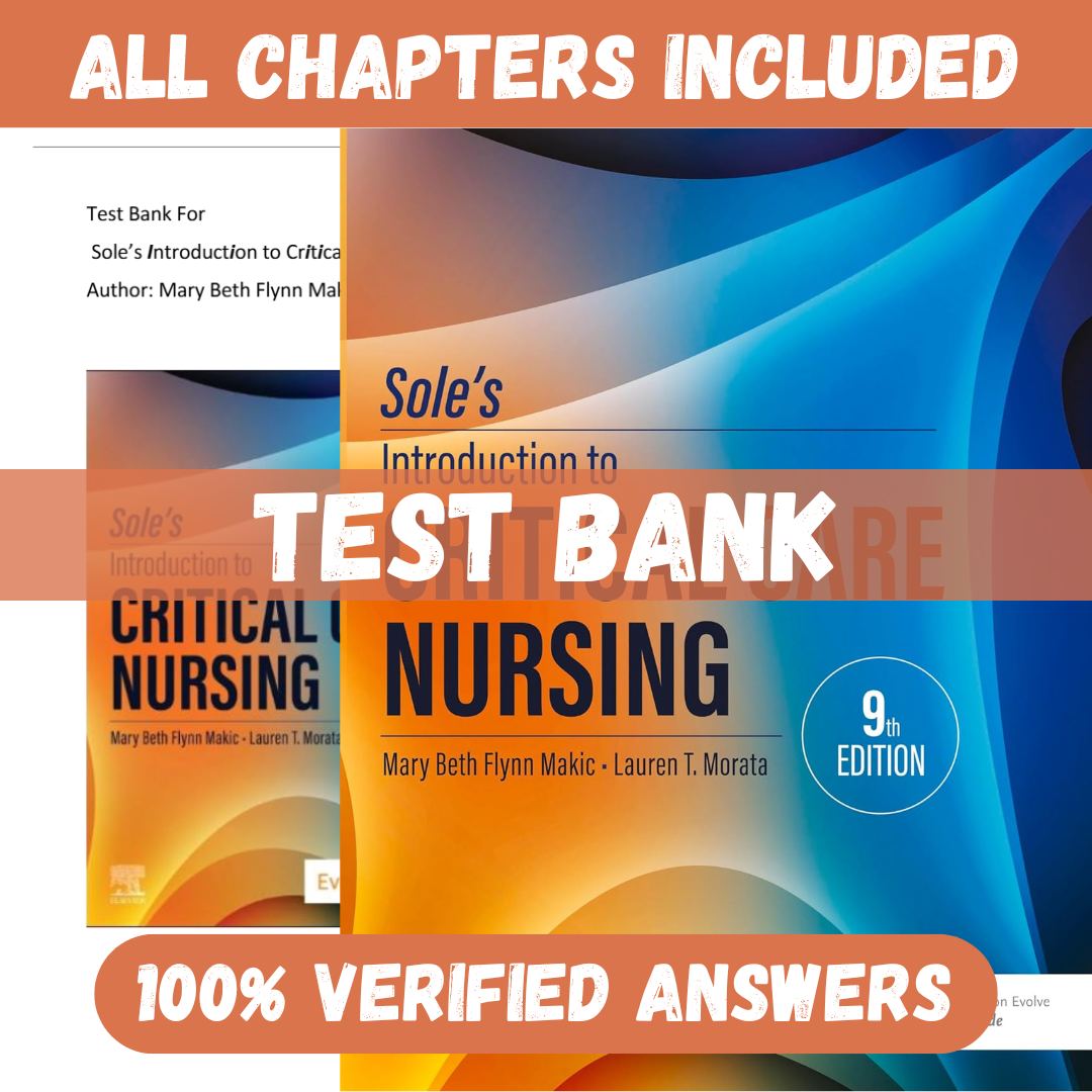 Test-Bank-For-Soles-Introduction-to-Critical-Care-Nursing-9th-Edition-by-Flyn.png Test Bank For Sole’s Introduction to Critical Care Nursing 9th Edition by Flynn Makic - Image 1
