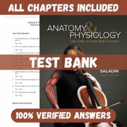 Test Bank for Anatomy & Physiology: The Unity of Form and Function 9th Edition by Saladin