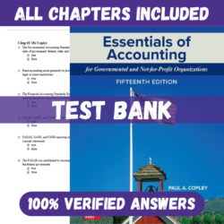 Test Bank for Essentials of Accounting for Governmental and Not-for-Profit Organizations, 15th Edition by Copley